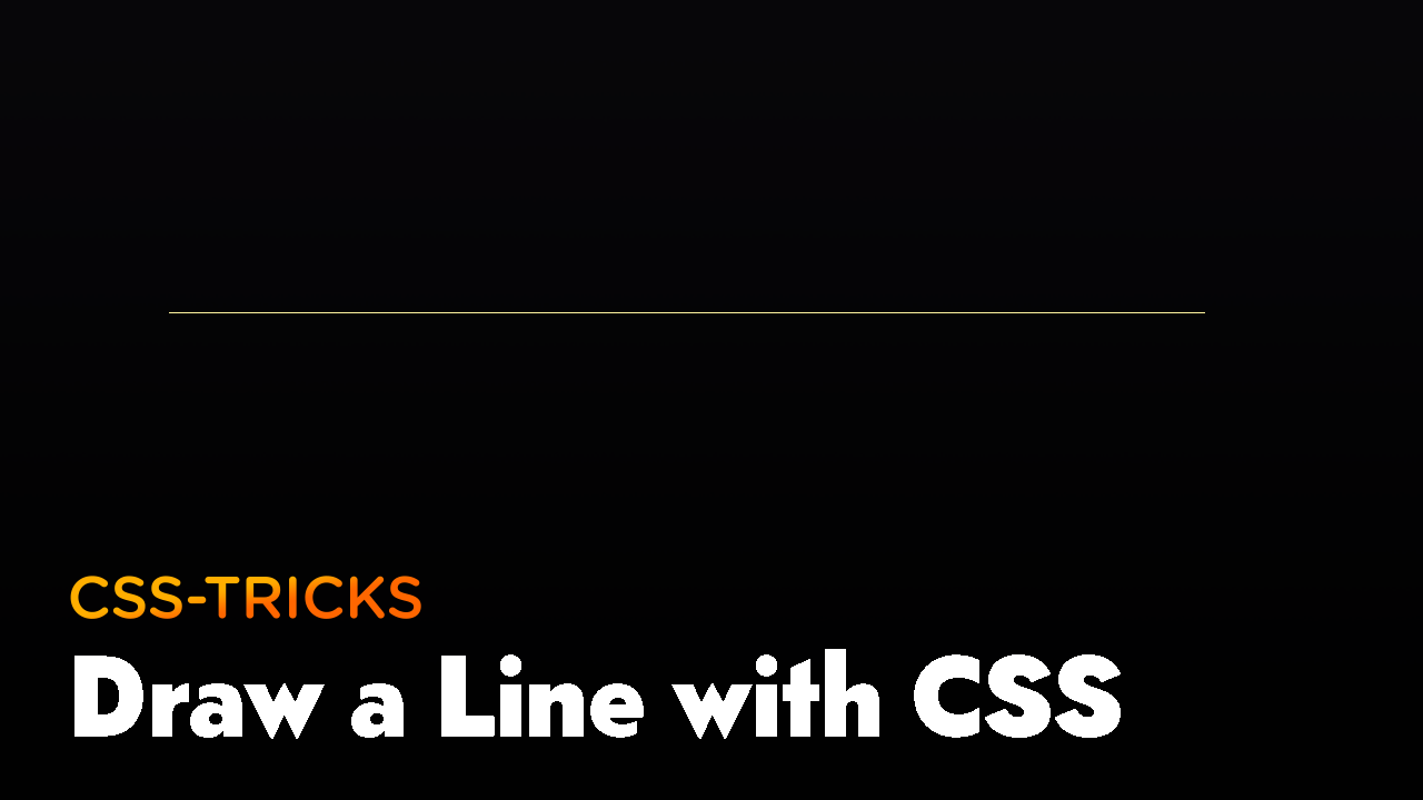 Thumbnail for #195: How to Draw a Line with CSS