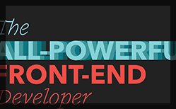 Thumbnail for #160: The All-Powerful Front-End Developer